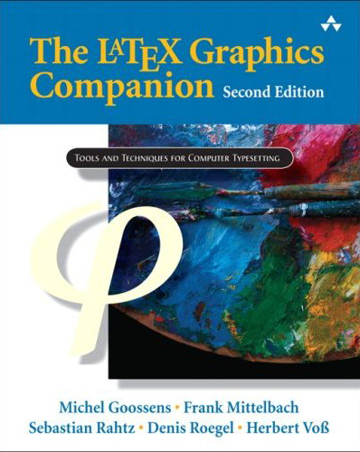 Cover of "The LaTeX Graphics Companion, second edition" by Goossens,  Mittelbach,  Rahtz, Roegel, and Voss.
