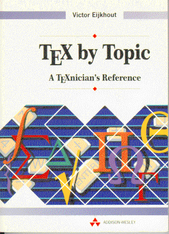 Cover of "TeX by Topic: A TeXnician's Reference" by Victor Eijkhout.